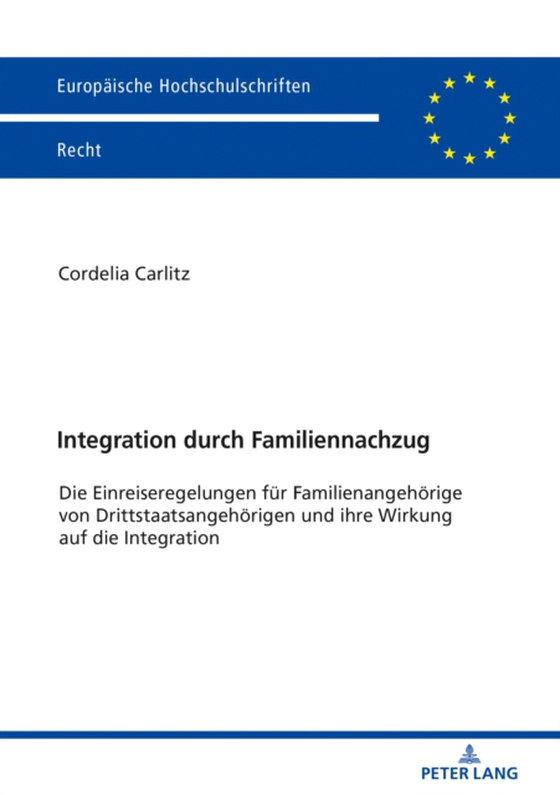 Integration durch Familiennachzug (e-bog) af Cordelia Carlitz, Carlitz