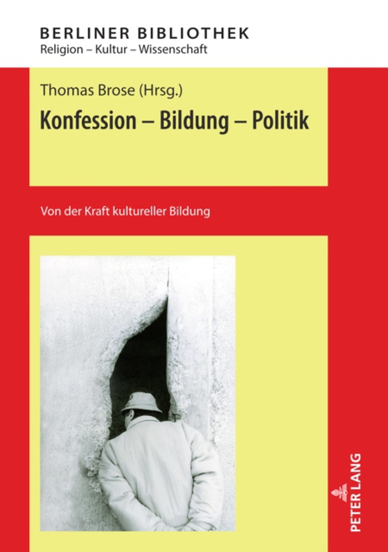 Konfession - Bildung - Politik (e-bog) af Thomas Brose, Brose