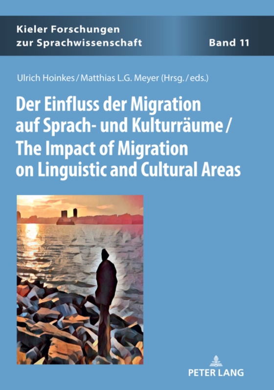 Der Einfluss der Migration auf Sprach- und Kulturraeume / The Impact of Migration on Linguistic and Cultural Areas (e-bog) af -