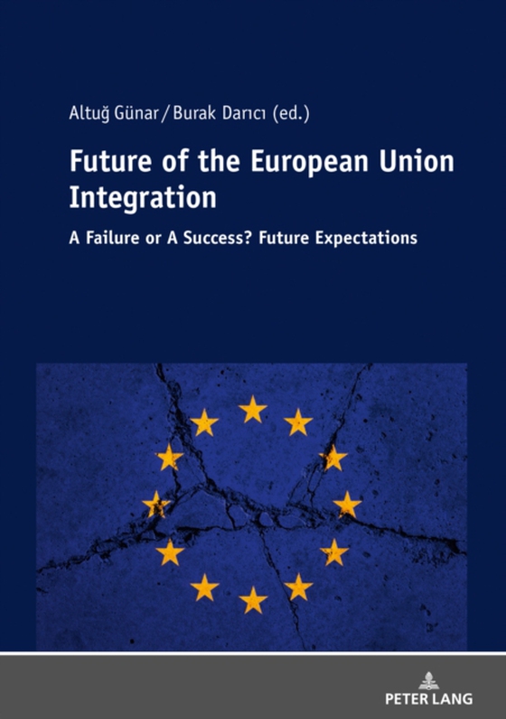 Future of The European Union Integration: (e-bog) af -