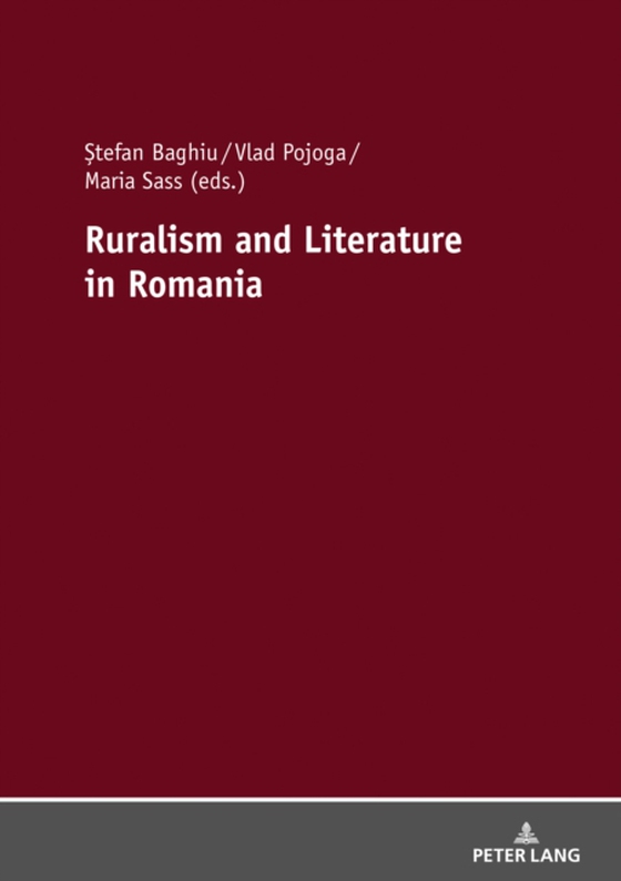 Ruralism and Literature in Romania (e-bog) af -