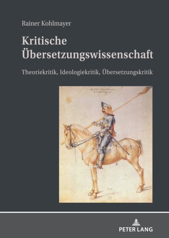 Kritische Uebersetzungswissenschaft (e-bog) af Rainer Kohlmayer, Kohlmayer