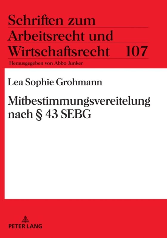 Mitbestimmungsvereitelung nach § 43 SEBG (e-bog) af Lea Sophie Grohmann, Grohmann