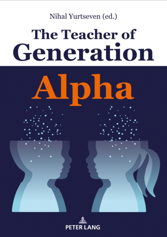 Teacher of Generation Alpha (e-bog) af -