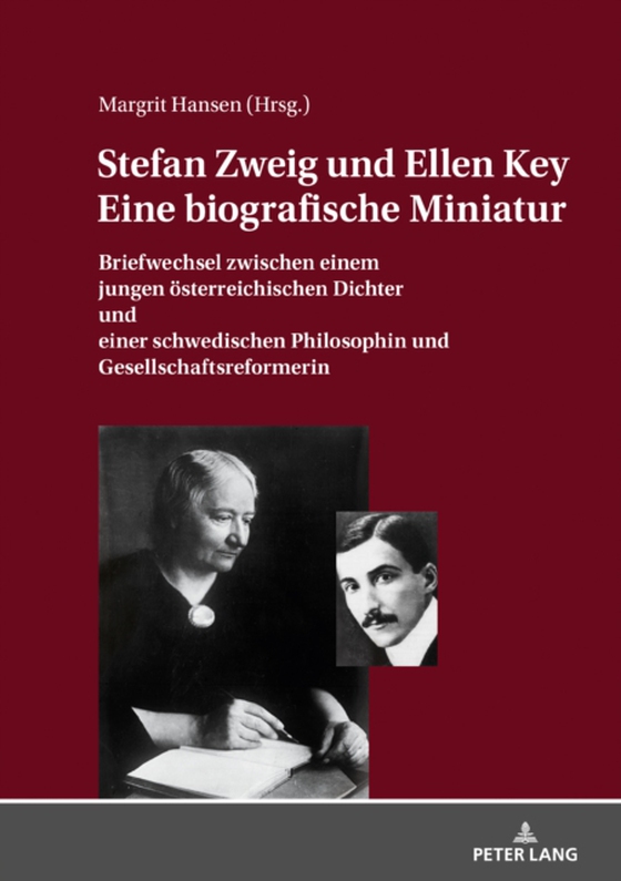 STEFAN ZWEIG UND ELLEN KEY. EINE BIOGRAFISCHE MINIATUR (e-bog) af Margrit Hansen, Hansen