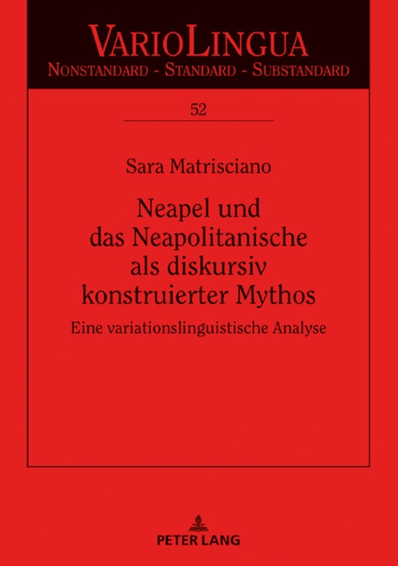 Neapel und das Neapolitanische als diskursiv konstruierter Mythos (e-bog) af Sara Matrisciano, Matrisciano