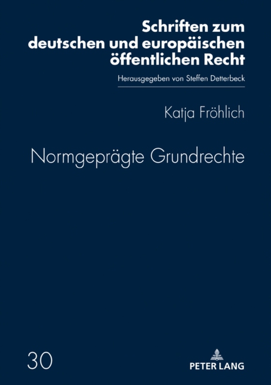 Normgepraegte Grundrechte (e-bog) af Katja Frohlich, Frohlich