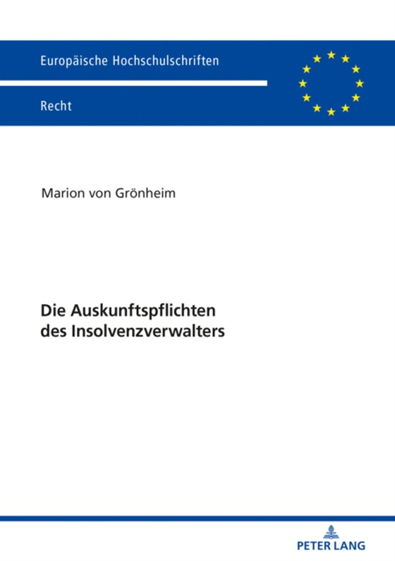 Die Auskunftspflichten des Insolvenzverwalters (e-bog) af Marion von Gronheim, von Gronheim