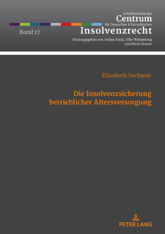 Die Insolvenzsicherung betrieblicher Altersversorgung (e-bog) af Elisabeth Sechtem, Sechtem