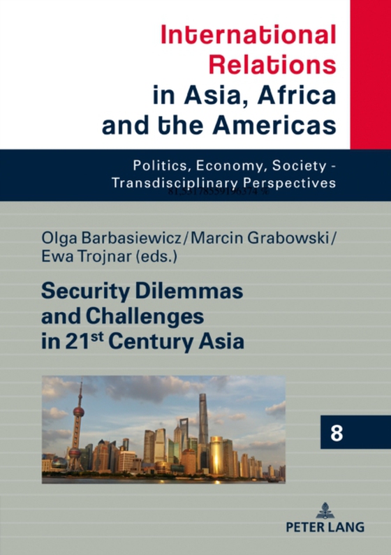 Security Dilemmas and Challenges in 21st Century Asia (e-bog) af -