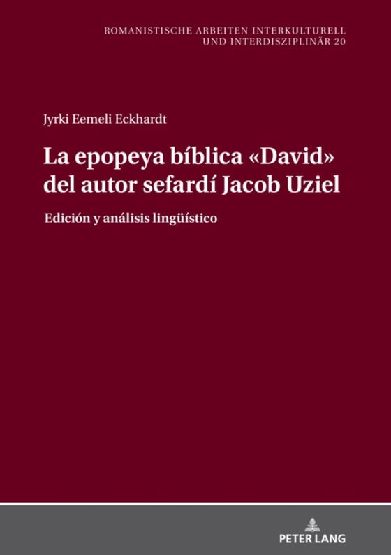 La epopeya bíblica «David» del autor sefardí Jacob Uziel (e-bog) af Eemeli Eckhardt, Eckhardt