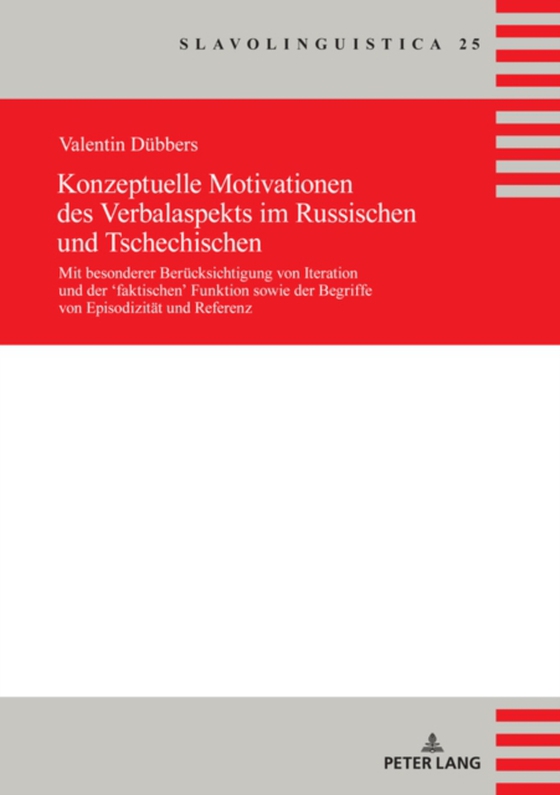 Konzeptuelle Motivationen des Verbalaspekts im Russischen und Tschechischen (e-bog) af Valentin Dubbers, Dubbers