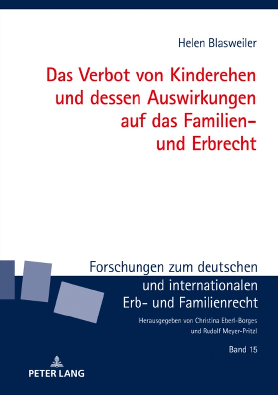 Das Verbot von Kinderehen und dessen Auswirkungen auf das Familien- und Erbrecht (e-bog) af Helen Blasweiler, Blasweiler