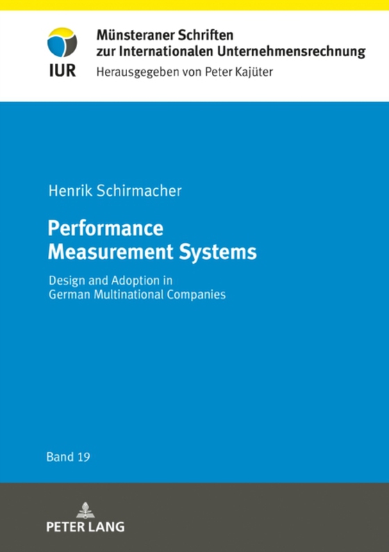 Performance Measurement Systems (e-bog) af Henrik Schirmacher, Schirmacher