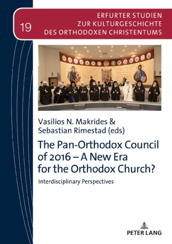 Pan-Orthodox Council of 2016 - A New Era for the Orthodox Church?