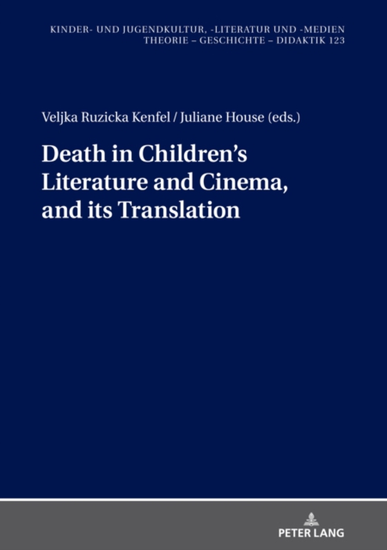 Death in children's literature and cinema, and its translation (e-bog) af -