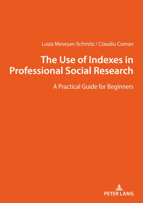 Use of Indexes in Professional Social Researches (e-bog) af Claudiu Coman, Coman