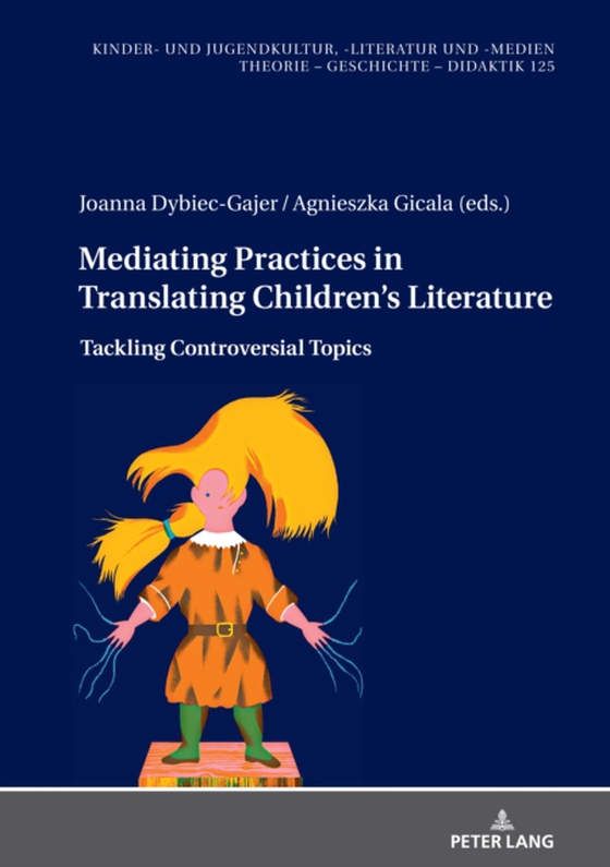 Mediating Practices in Translating Children's Literature