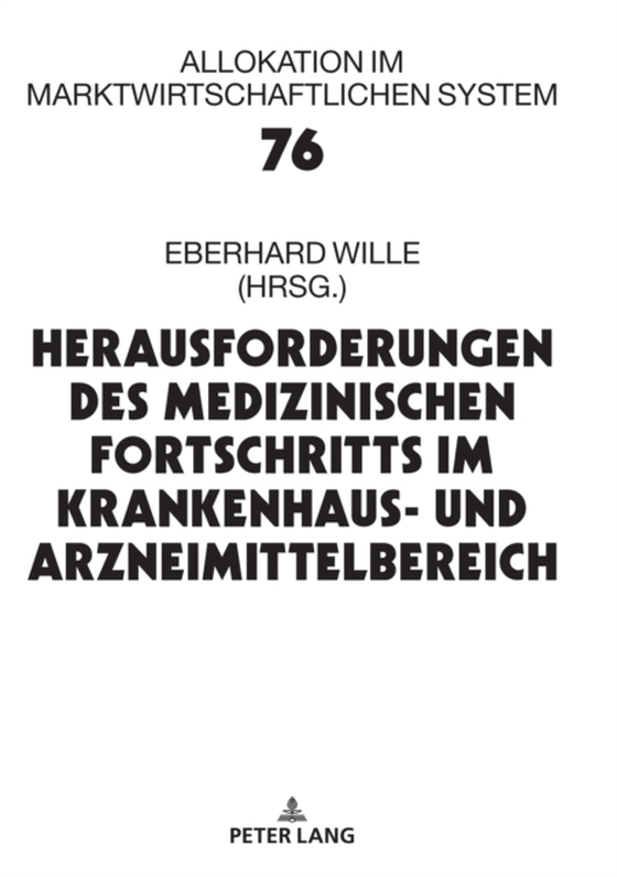 Herausforderungen des medizinischen Fortschritts im Krankenhaus- und Arzneimittelbereich