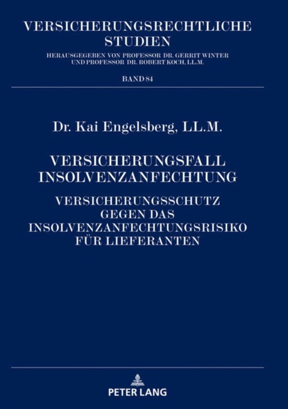 Versicherungsfall Insolvenzanfechtung (e-bog) af Kai Engelsberg, Engelsberg