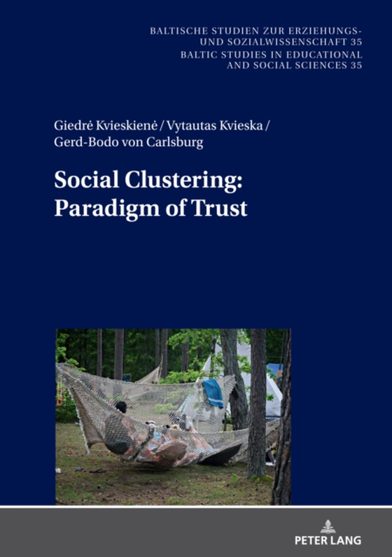 Social Clustering: Paradigm of Trust (e-bog) af Gerd-Bodo von Carlsburg, von Carlsburg