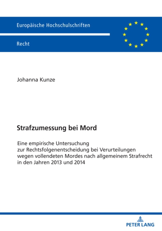 Strafzumessung bei Mord (e-bog) af Johanna Kunze, Kunze