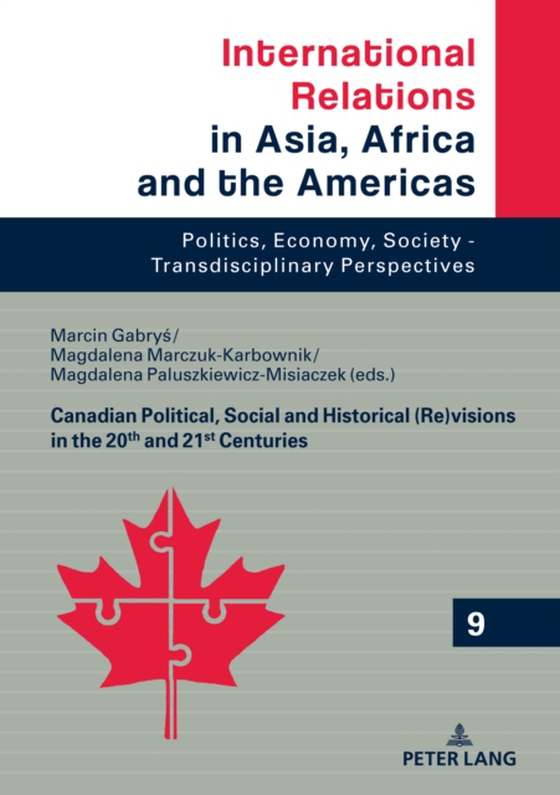 Canadian Political, Social and Historical (Re)visions in 20th and 21st Century (e-bog) af -