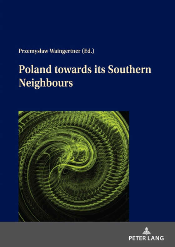 Poland towards its Southern Neighbours (e-bog) af -