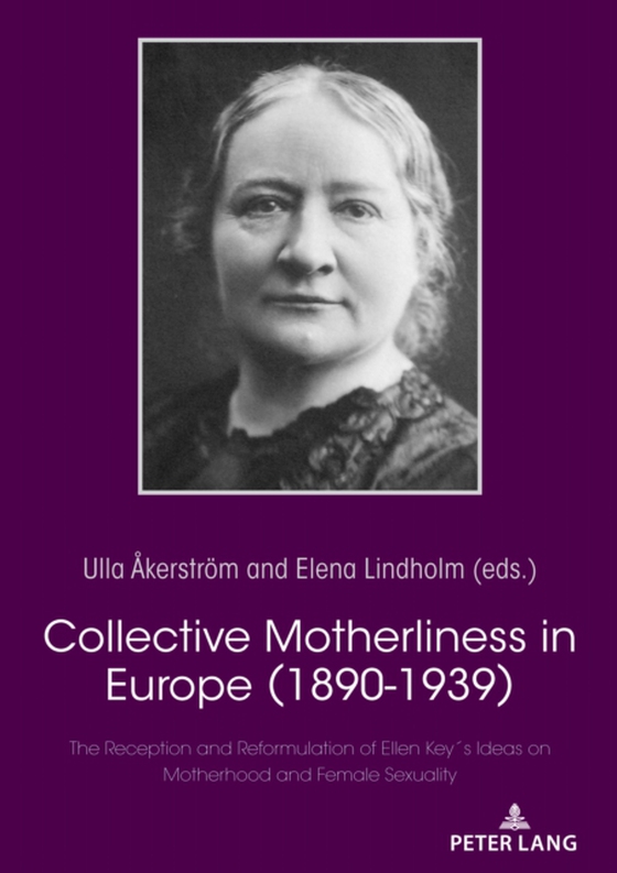 Collective Motherliness in Europe (1890 - 1939) (e-bog) af -