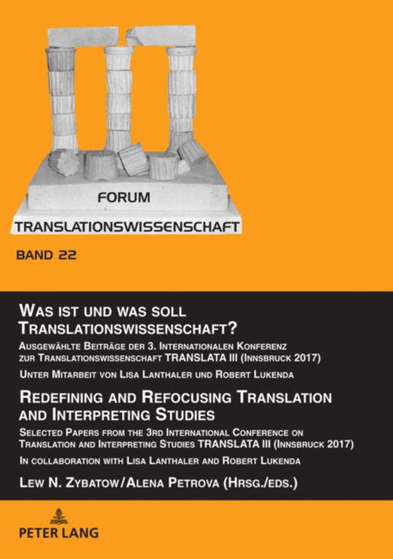 Was ist und was soll Translationswissenschaft? / Redefining and Refocusing Translation and Interpreting Studies (e-bog) af -