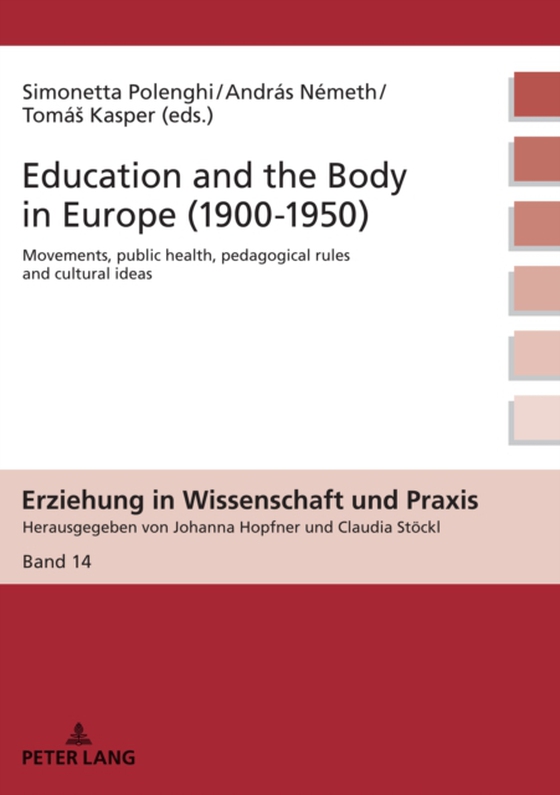 Education and the Body in Europe (1900-1950) (e-bog) af -