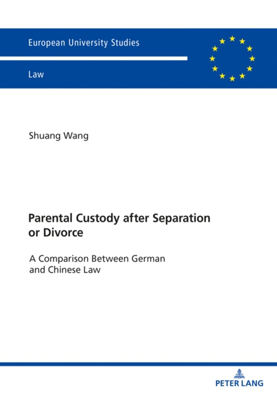 Parental Custody After Separation or Divorce (e-bog) af Shuang Wang, Wang