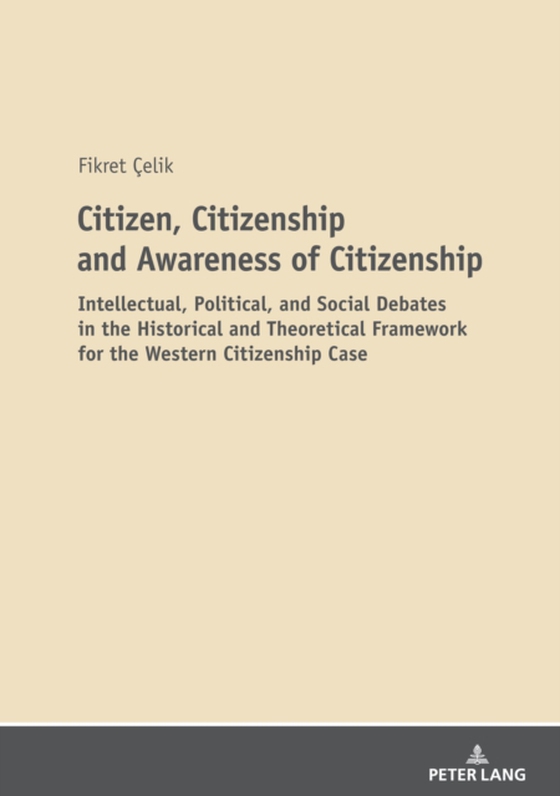 Citizen, Citizenship and Awareness of Citizenship (e-bog) af Fikret Celik, Celik