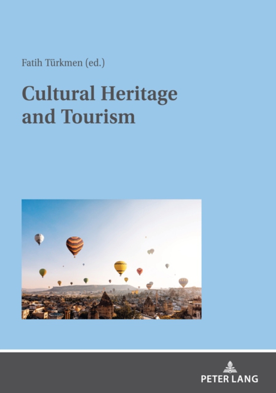 Cultural Heritage and Tourism (e-bog) af -