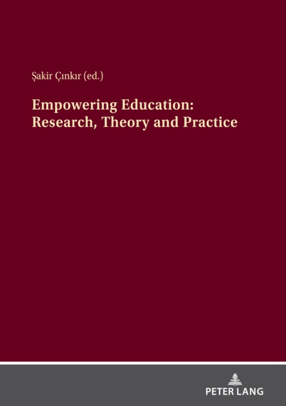 Empowering Education: Research, Theory And Practice (e-bog) af -