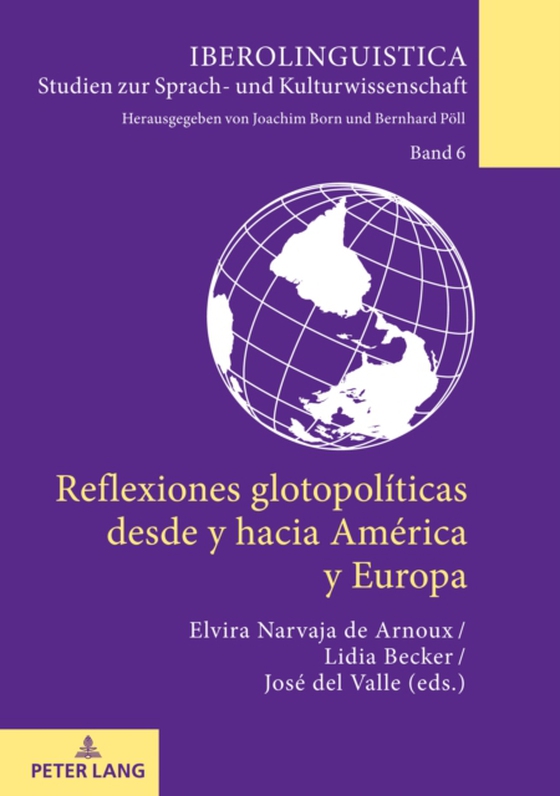 Reflexiones glotopolíticas desde y hacia América y Europa (e-bog) af -