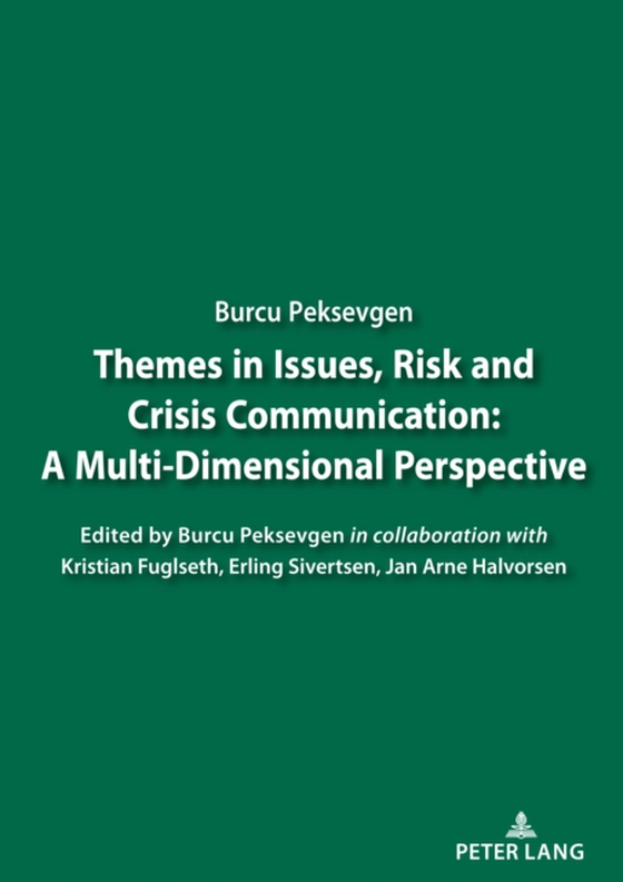 Themes in Issues, Risk and Crisis Communication: (e-bog) af -