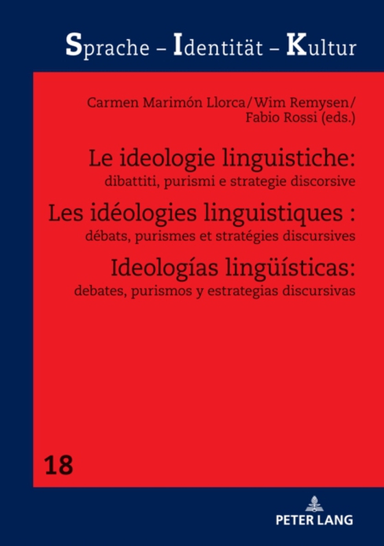 Les idéologies linguistiques : débats, purismes et stratégies discursives (e-bog) af -