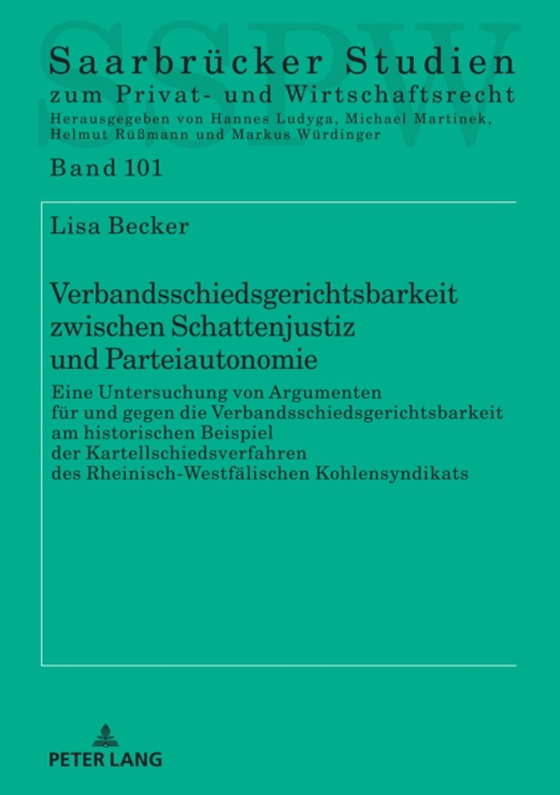 Verbandsschiedsgerichtsbarkeit zwischen Schattenjustiz und Parteiautonomie (e-bog) af Lisa Dorothee Becker, Becker