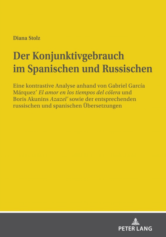 Der Konjunktivgebrauch im Spanischen und Russischen (e-bog) af Diana Stolz, Stolz