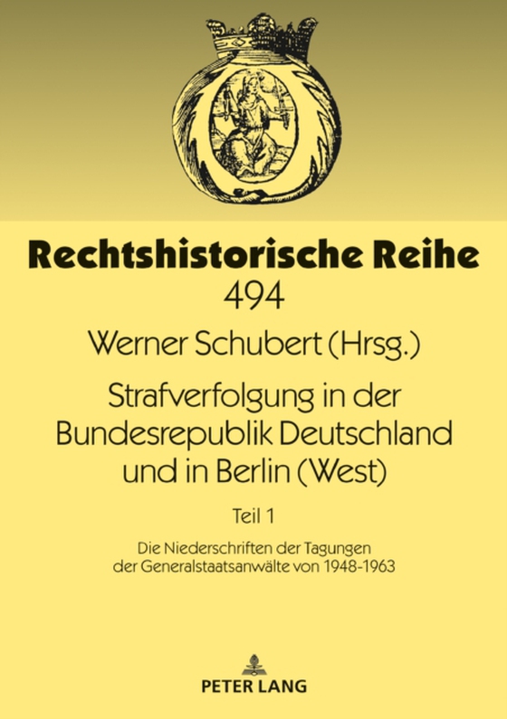 Strafverfolgung in der Bundesrepublik Deutschland und in Berlin (West) (e-bog) af Werner Schubert, Schubert