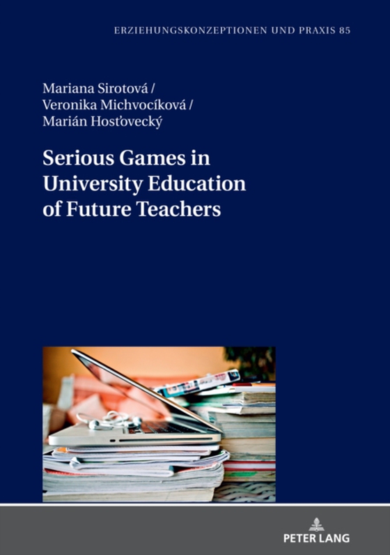 Serious Games in University Education of Future Teachers (e-bog) af Marian Hostovecky, Hostovecky