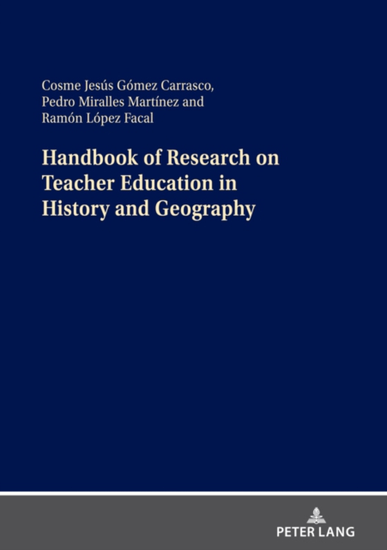 Handbook of Research on Teacher Education in History and Geography (e-bog) af -