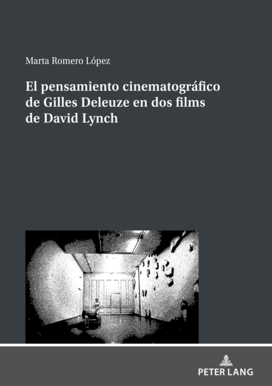 El pensamiento cinematográfico de Gilles Deleuze en dos films de David Lynch (e-bog) af Marta Romero Lopez, Romero Lopez