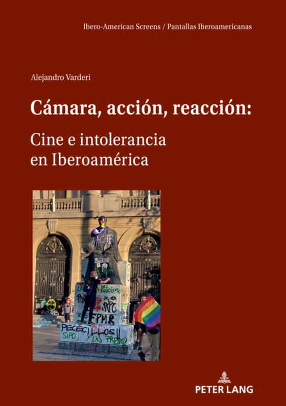 Cámara, acción, reacción: Cine e intolerancia en Iberoamérica (e-bog) af Alejandro Varderi, Varderi