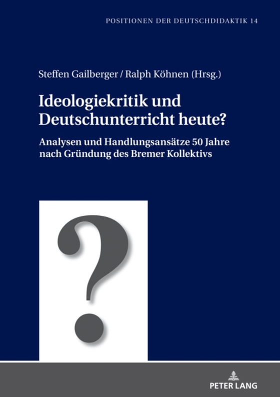 Ideologiekritik und Deutschunterricht heute? (e-bog) af -