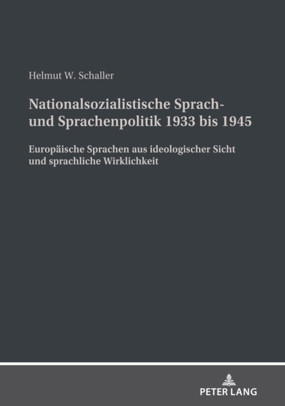 Nationalsozialistische Sprach- und Sprachenpolitik 1933 bis 1945 (e-bog) af Helmut Schaller, Schaller