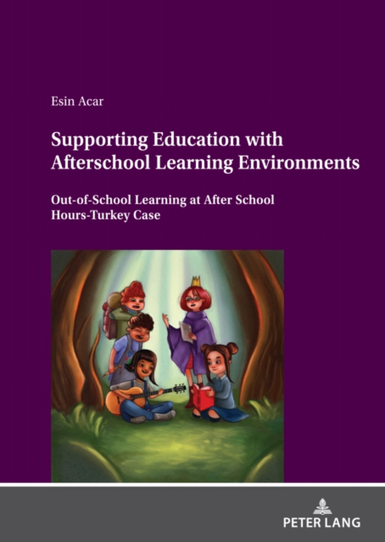 Supporting Education with Afterschool Learning Environments (e-bog) af Esin Acar, Acar