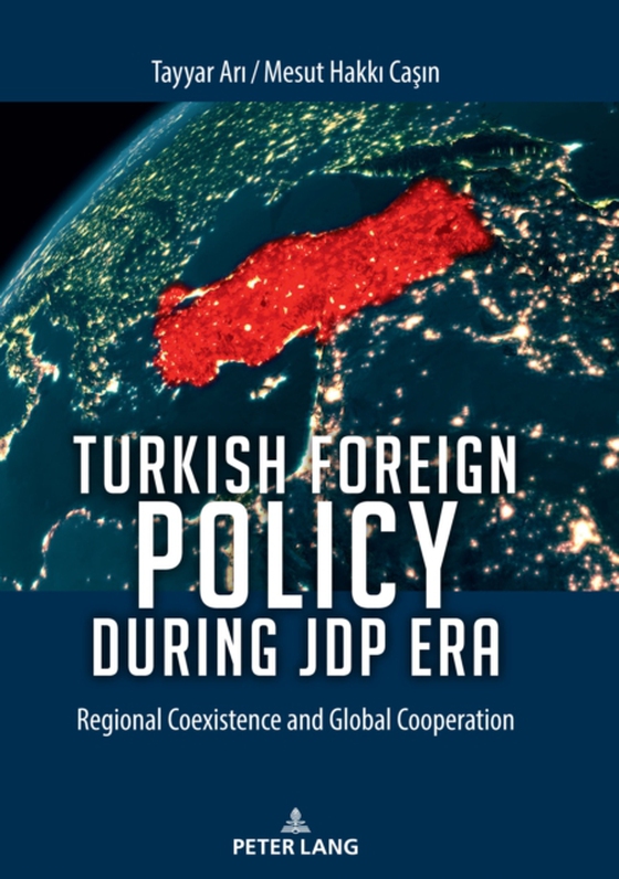 Turkish Foreign Policy during JDP Era (e-bog) af -