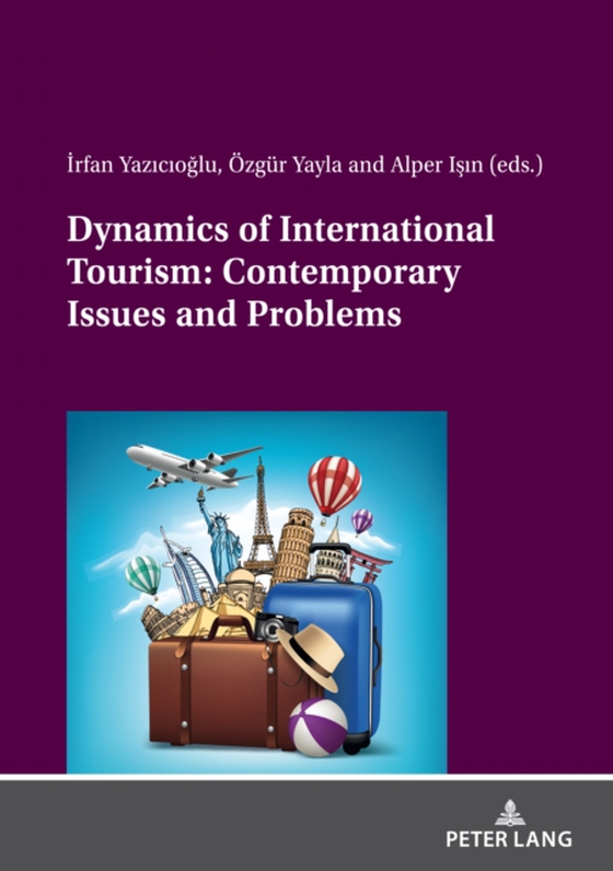 Dynamics of International Tourism: Contemporary Issues and Problems (e-bog) af -